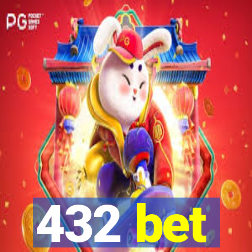 432 bet